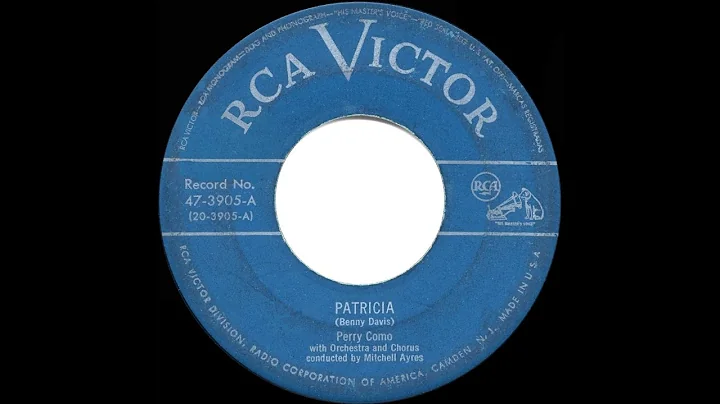 1950 HITS ARCHIVE: Patricia - Perry Como