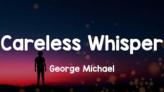 George Michael - Careless Whisper (Lyric video)