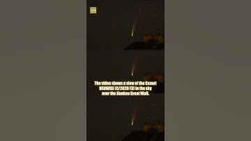 Timelapse footage captures Comet Neowise over Jiankou Great Wall