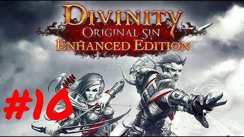[Episode 10] Divinity: Original Sin Enhanced Edition PS4 Gameplay [Skeleton]