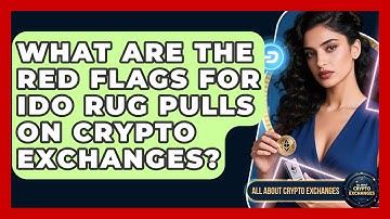 What Are The Red Flags For IDO Rug Pulls On Crypto Exchanges? - All About Crypto Exchanges