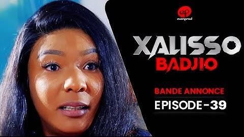 XALISSO - Saison 1 - Episode 39 : Bande Annonce #xalisso #evenprod