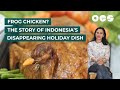 Frog chicken the story of indonesias disappearing holiday dish