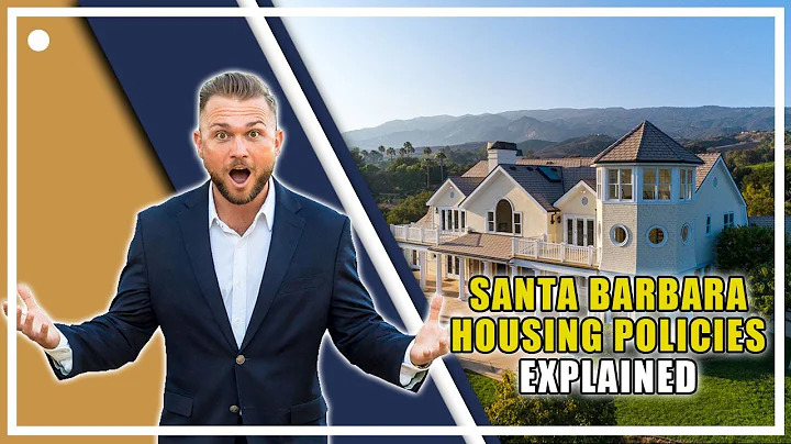 Santa Barbara Housing Policies Explained
