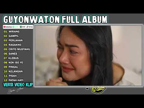 GUYON WATON FULL ALBUM TERBARU VIRAL 2024 | WIRANG, GAMPIL