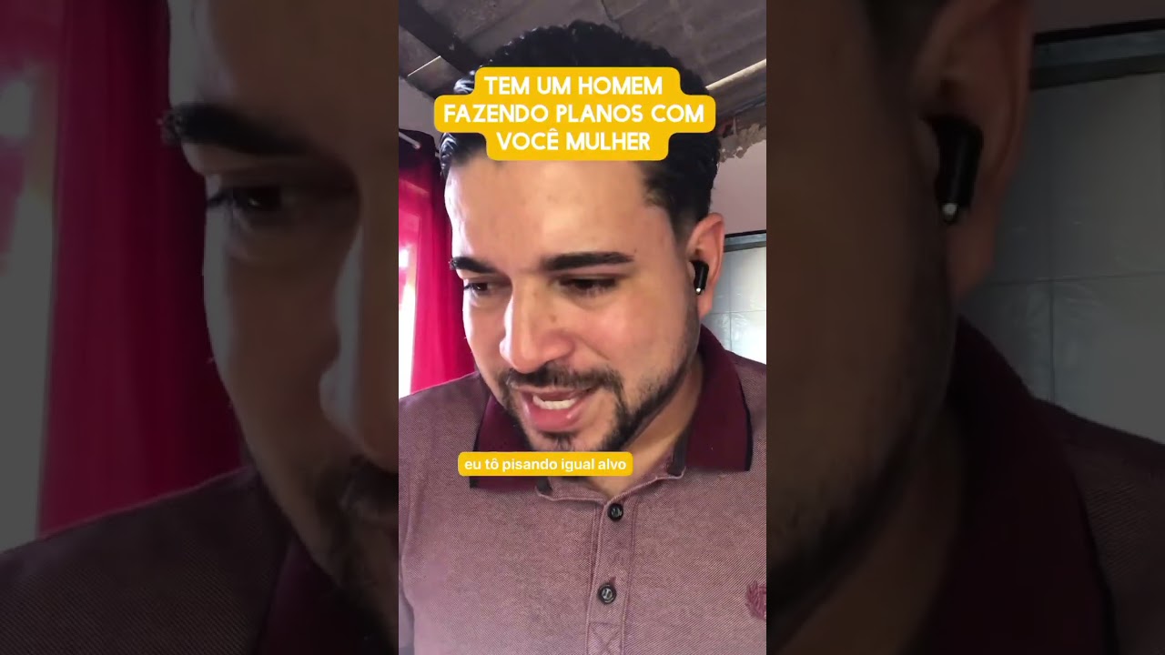 Tem um homem fazendo planos com você mulher 