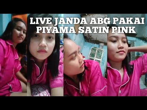 LIVE PIYAMA SATIN | Janda ABG Live pakai baju tidur satin