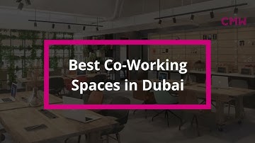 🆕Best Co-Working Spaces in Dubai