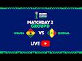 Ghana Vs Senegal U 17 Africa Cup Of Nations L Matchday 2 