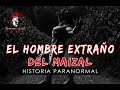 El Hombre Extraño Del Maizal (Relato De Terror)