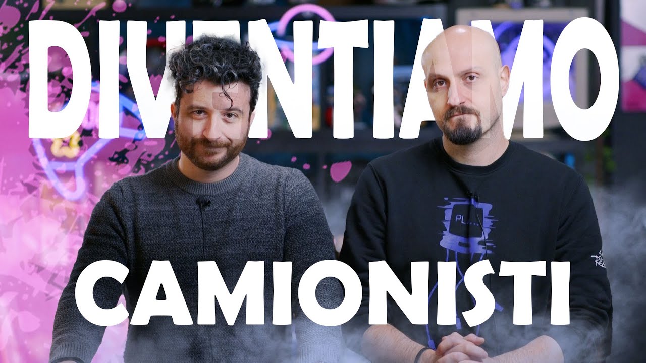 DIVENTIAMO CAMIONISTI