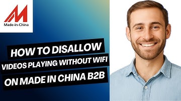 How to Disallow Videos From Playing Without WiFi on Made-in-China B2B