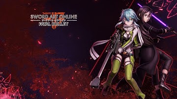 Sword Art Online: Fatal Bullet - Home - HQ 320kps