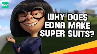 Why Edna Mode Makes Super Suits! | Incredibles Theory: Discovering Disney Pixar