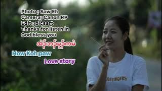 18 November 2025 love story အဲၣ်ဘၣ်မုၣ်ကမဲ
