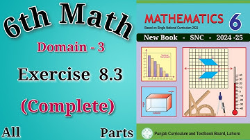 6th Class Maths Chapter 8 Exercise 8.3 | Class 6 Math New Book Exercise 8.3 | Exercise 8.3 Class 6