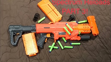 Adventure Force Spectrum Reloads! Part 3!