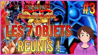 Les 7 objets du Millénium sont à nous ! | Yu-Gi-Oh! Forbidden Memories #3