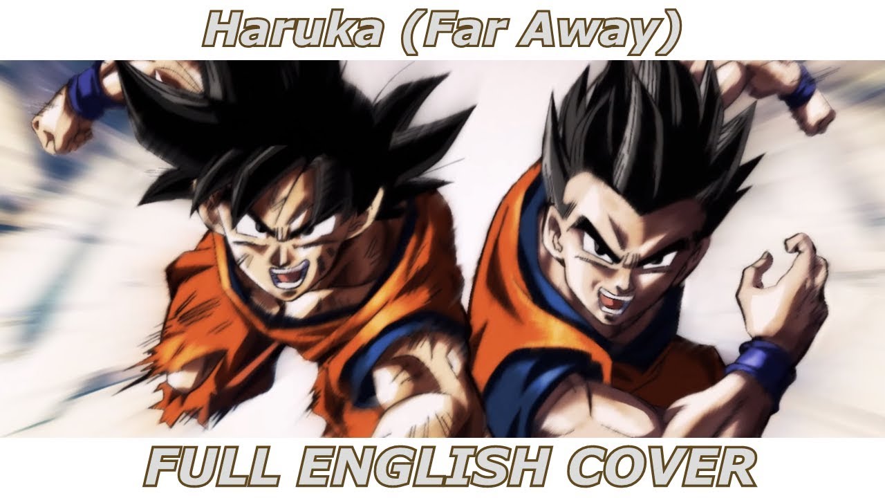 Haruka Far Away   Dragon Ball Super FULL ENGLISH COVER