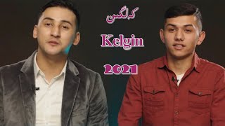 Kelgin  | كەلگىن | Uyghur songs |  Uyghur 2021 | Уйгурча нахша   Uyghur nahxa