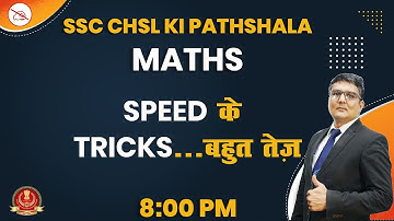 Maths | SSC CHSL KI PATHSHALA | By Abdullah Mahendras | Speed | 8:00 pm