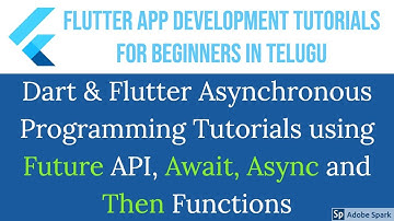 #39 Dart & Flutter Asynchronous Programming Tutorials using Future API, Await, Async, Then Functions