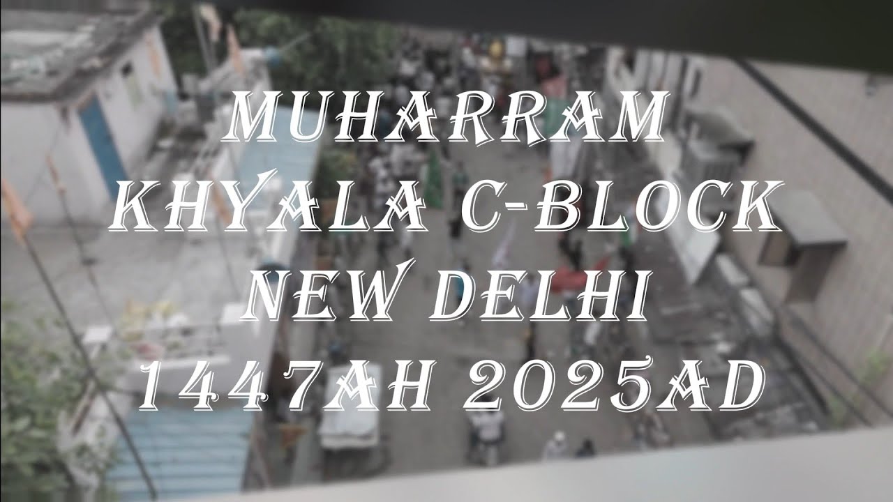 Muharram | Taziya | C-Block | Khyala 830 | Delhi | 2025 AD #Muharram #Taziya #khyalamuharram #tajiya