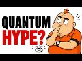 Real Quantum Breakout or Just Expensive Hype?