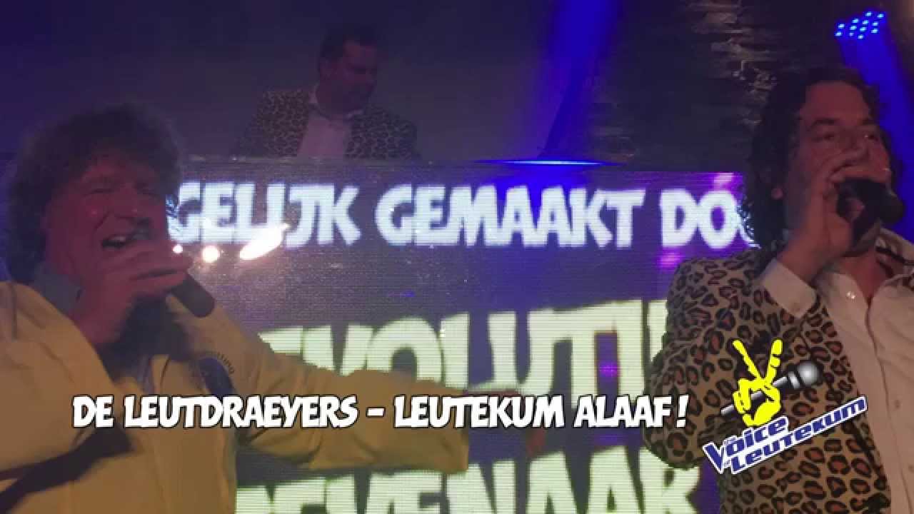De Leutdraeyers - Leutekum Alaaf!
