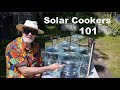 Cooking with Starlight : 01 : Solar Cookers 101 : SLiCK solar cooking