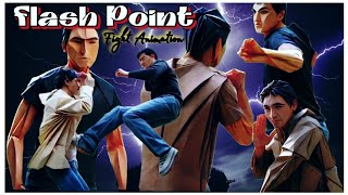 Flash Point | Animated fight scene | Action Animation