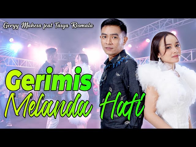 Gerry Mahesa Ft. Tasya Rosmala - GERIMIS MELANDA HATI class=