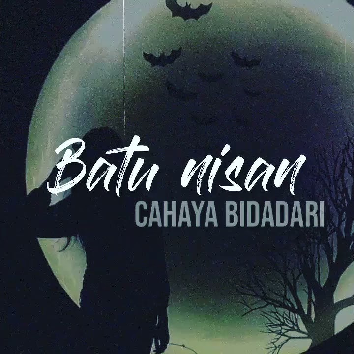 story' wa Batu nisan - cahaya bidadari
