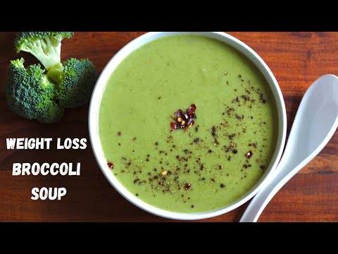 Broccoli Soup For Weight Loss | Diet Friendly Soup Recipe | Quick and Healthy Broccoli Soup