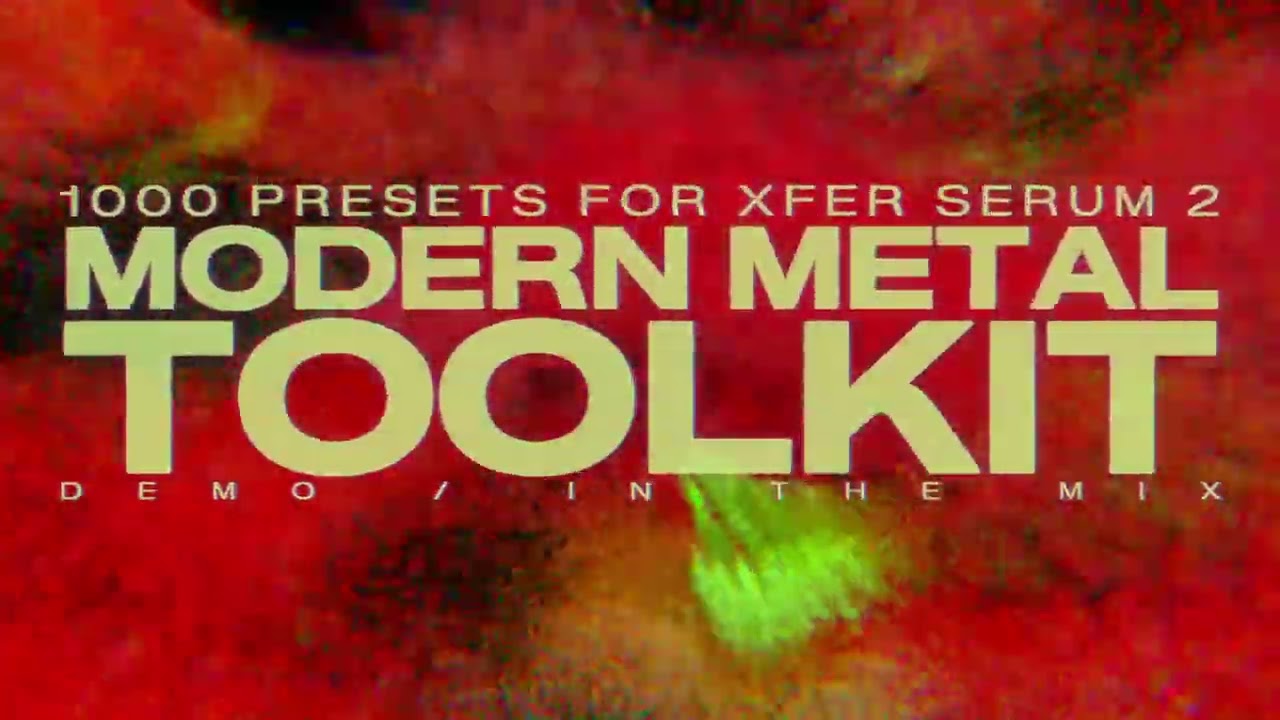 Modern Metal Toolkit: 1000 Serum 2 Presets — demo video