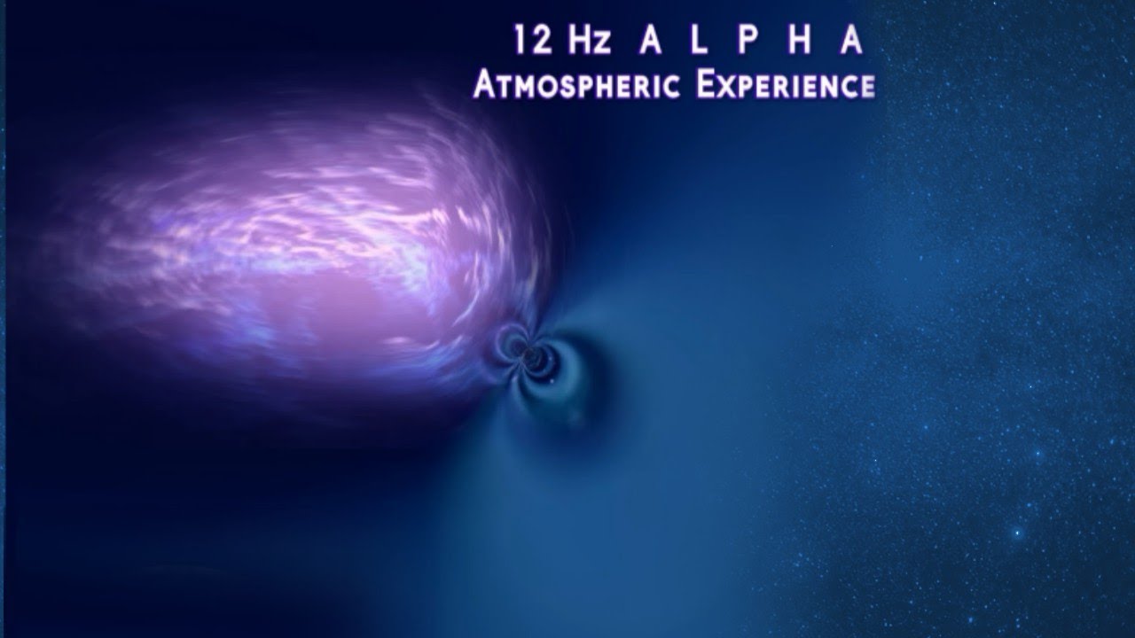12Hz Alpha Atmospheric Experience, 12 Hz Alpha Brain Waves, Emiliano ...