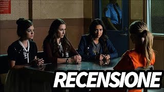 Pretty Little Liars 5x21 - Recensione [ITA]