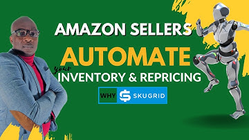 Amazon Sellers (Drop shipping & Retail arbitrage): Automate your Inventory & Repricing - Why Skugrid