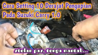 Cara Setting 10 Derajat Pengapian Pada Suzuki Carry 1.0