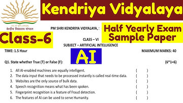 Class 6 AI Half yearly Exam Question Paper | Term-1 Session 2024-25 Kendriya Vidyalaya |CBSE | ICT