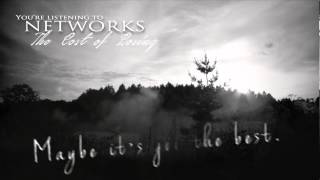 NETWORKS - The Cost of Losing (Interlude)