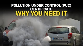 Pollution Under Control Certificate: Explained | NewsMo