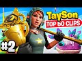 Tayson top 50 greatest clips of all time part 2