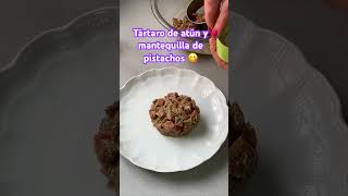 Esto de sabor quedo de alto impacto, Tártaro de atún con mantequilla de pistachos Pronto la receta