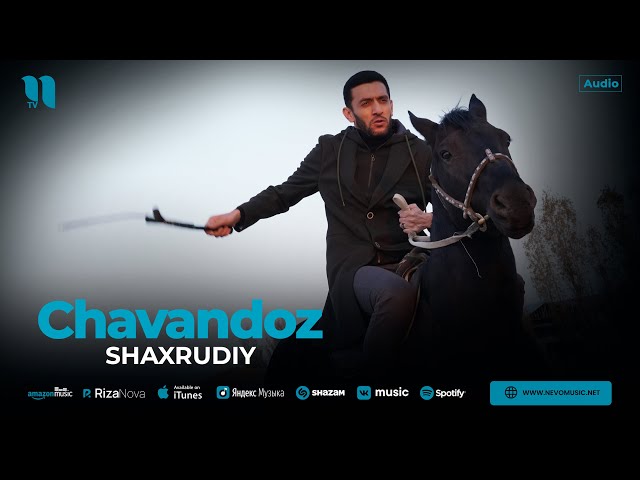 Shaxrudiy - Chavandoz (audio 2025)
