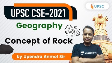 1:00 PM - UPSC CSE Prelims 2021 | Geography by Upendra Anmol | Concept of Rock