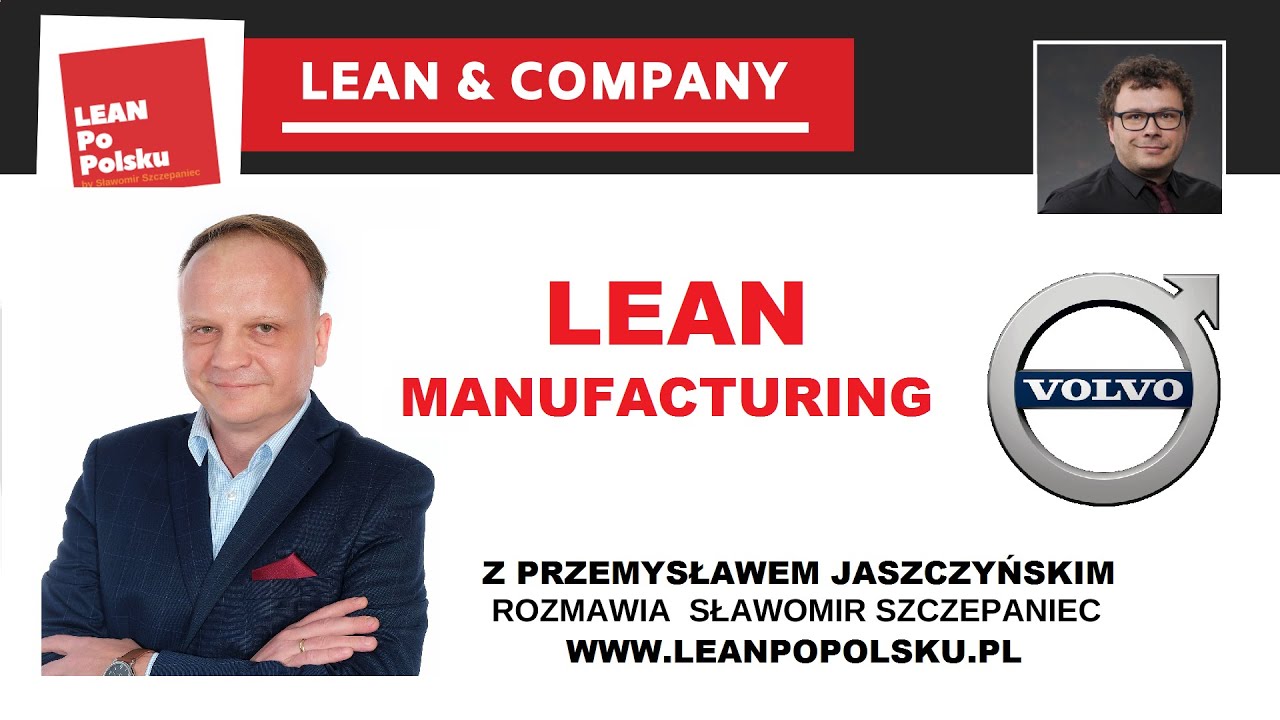 Lean Manufacturing w zakładach Volvo Polska. Szczupła