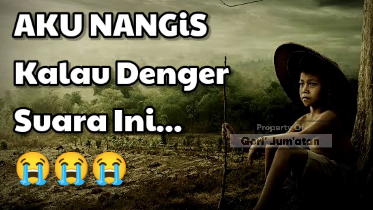 AKU NANGIS KALAU DENGER INI...😭😭😭