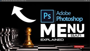 (How To) QUICKLY MASTER THE PHOTOSHOP MENU BAR