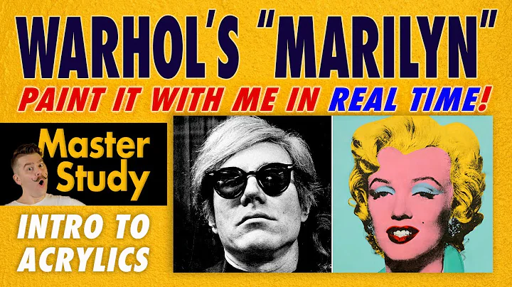 Paint Andy Warhol's "Marilyn Monroe" (1963)!  Mast...